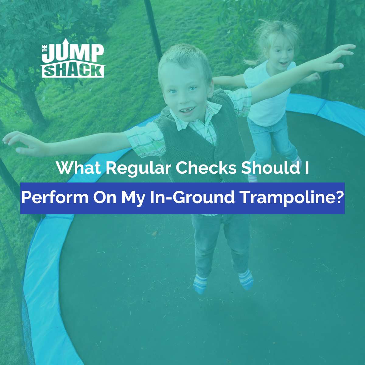 What Regular Checks Should I Perform On My In-Ground Trampoline?