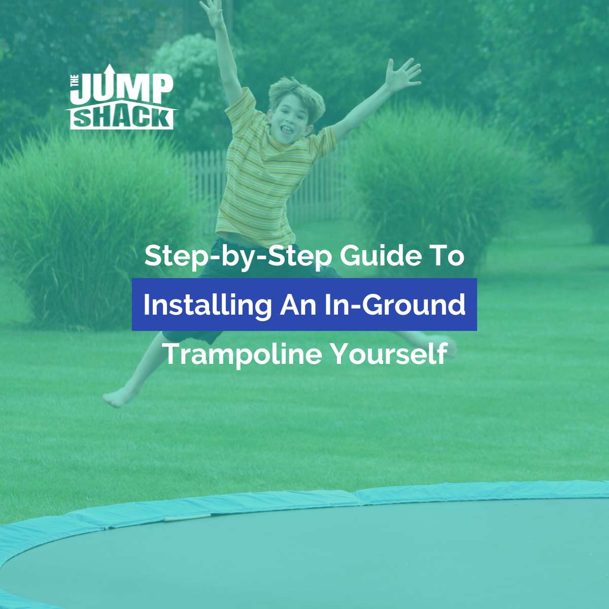 Step-by-Step Guide To Installing An In-Ground Trampoline Yourself