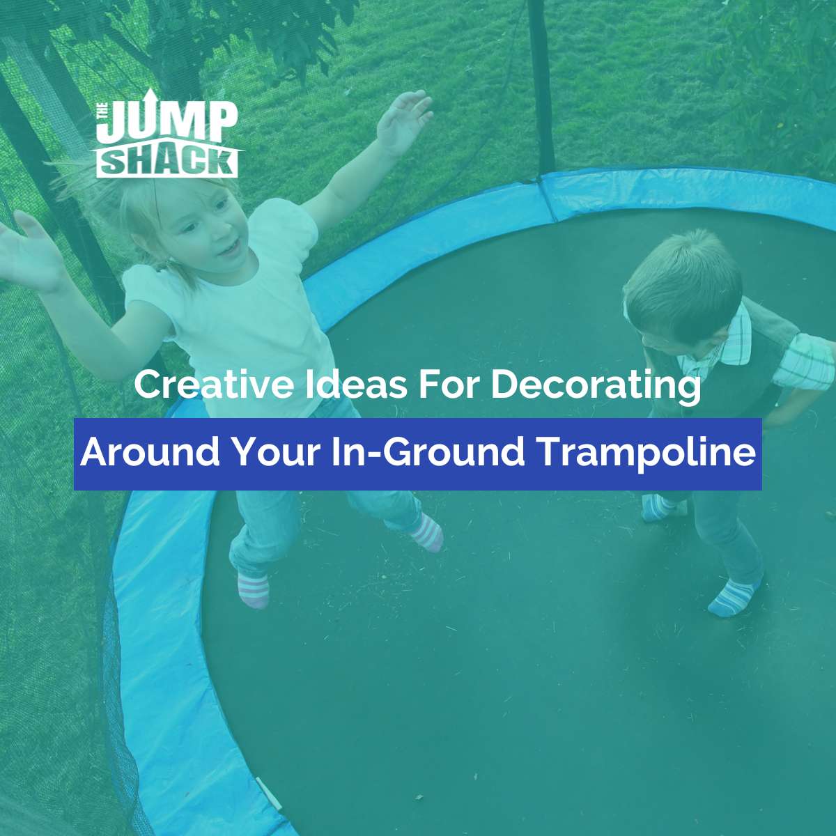 Creative Ideas For Decorating Around Your In-Ground Trampoline